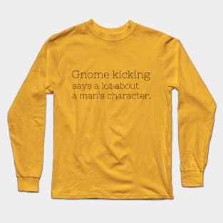 Gnome kicking Long Sleeve T-Shirt